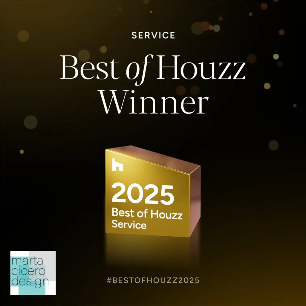 A gold rectangular award with "2025 Best of Houzz Service" displayed, celebrating excellence in interior design service. Logos for Houzz and Marta Cicero Design are visible. #BESTOFHOUZZ2025.